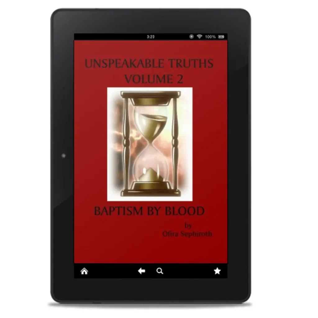 Unspeakable Truths, Volume 2: Baptism By Blood eBook by Ofira Sephiroth