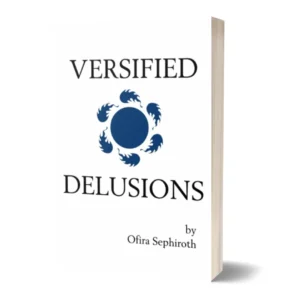 Versified Delusions Paperback by Ofira Sephiroth