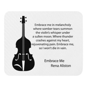 Embrace Me Mouse Pad by Rena Aliston