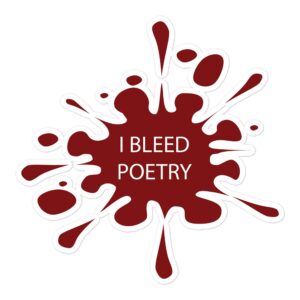 I Bleed Poetry Sticker by Rena Aliston