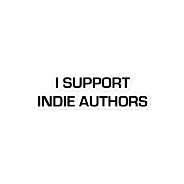 I Support Indie Authors Sticker by Rena Aliston