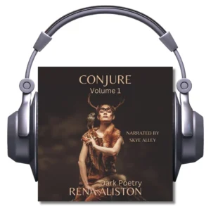 Conjure Volume 1: Dark Poetry Audiobook by Rena Aliston