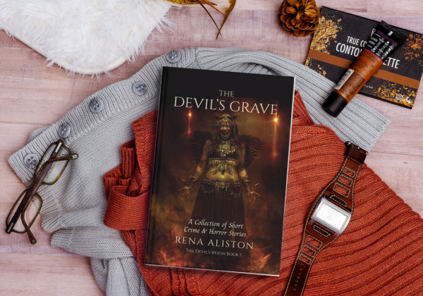 The Devil's Grave: A Collection of Short Crime & Horror Stories Paperback by Rena Aliston