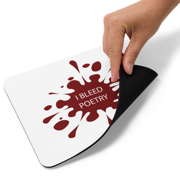 I Bleed Poetry Mouse Pad by Rena Aliston