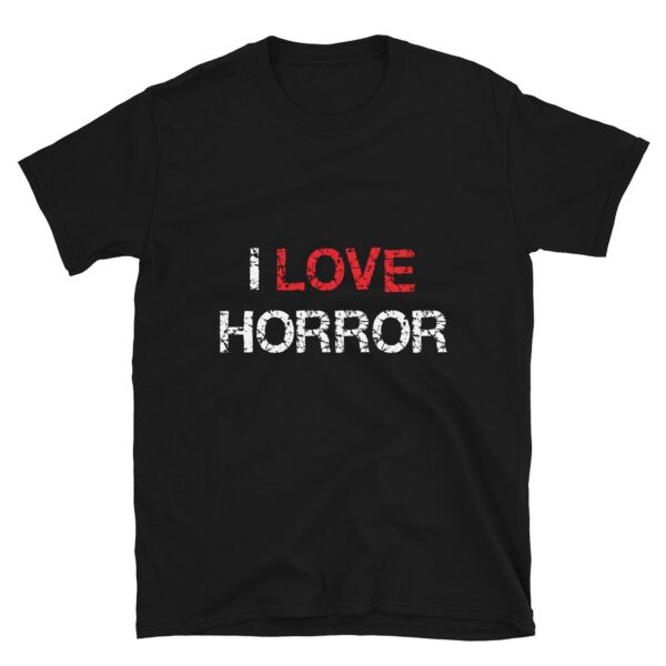 I Love Horror 2 T-shirt by Rena Aliston