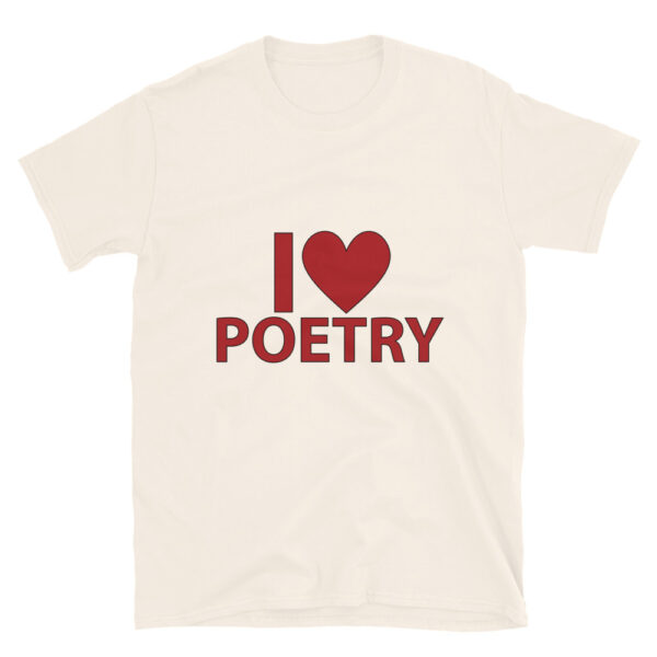 I Love Poetry 1 T-shirt by Rena Aliston