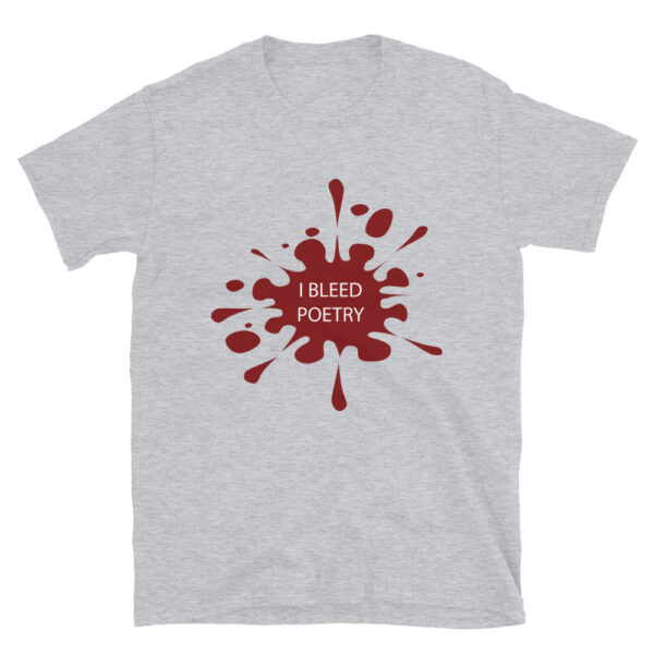 I Bleed Poetry T-shirt by Rena Aliston