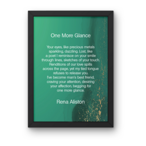 One More Glance Poster by Rena Aliston