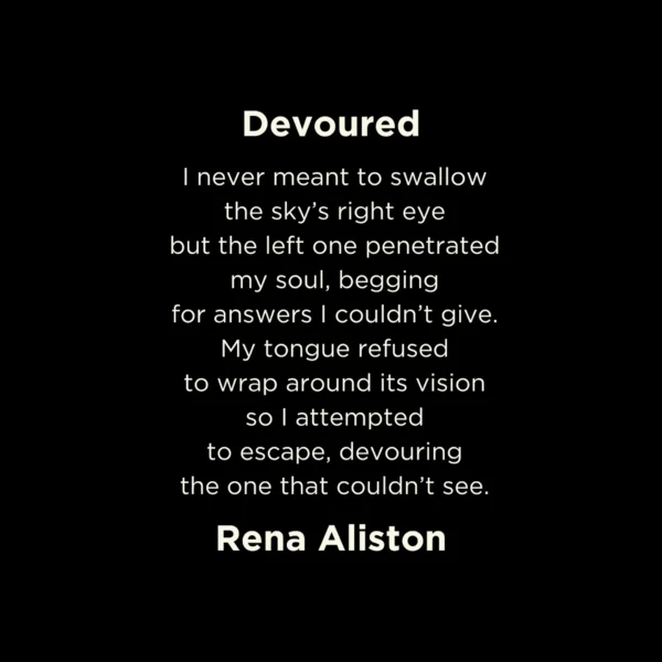 Devoured poem from Conjure Volume 2: Dark Poetry by Rena Aliston