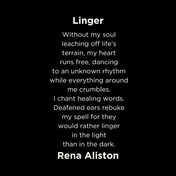 Linger poem from Conjure Volume 2: Dark Poetry by Rena Aliston