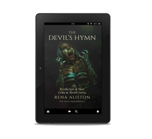 The Devil's Hymn: A Collection of Short Crime & Horror Stories eBook by Rena Aliston