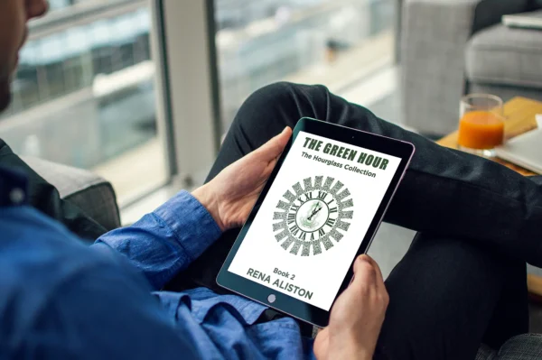 The Green Hour: The Hourglass Collection Book 2 eBook by Rena Aliston