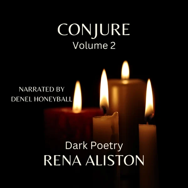 Conjure Volume 2: Dark Poetry by Rena Aliston