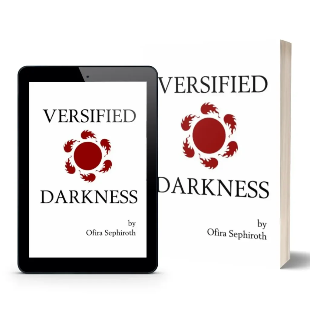 Versified Darkness by Ofira Sephiroth (Rena Aliston)