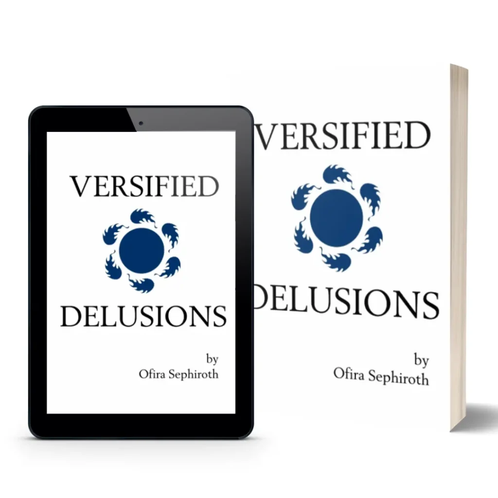Versified Delusions by Ofira Sephiroth (Rena Aliston)